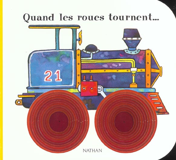 Emprunter Quand les roues tournent... livre