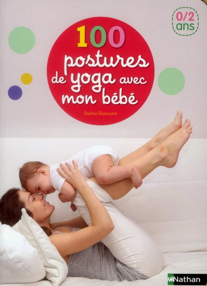 Emprunter 100 postures de yoga avec mon bébé livre