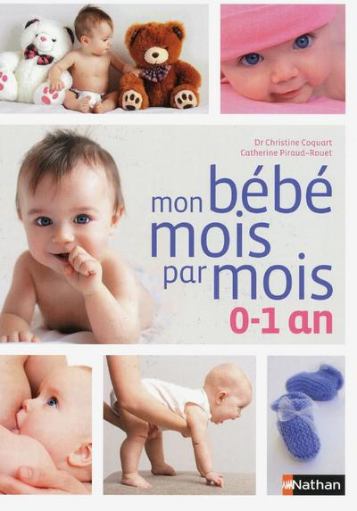 Emprunter Mon bébé mois par mois, 0-1 an livre