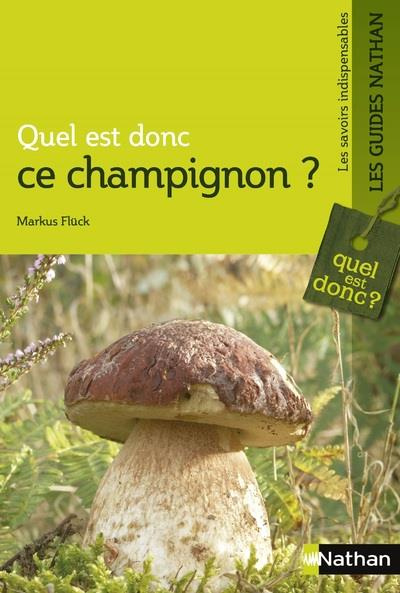 Emprunter Quel est donc ce champignon ? livre