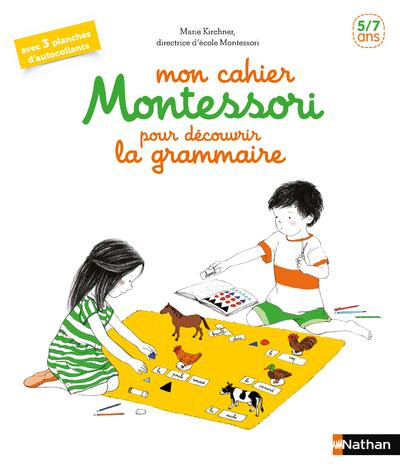 Emprunter Mon cahier Montessori pour découvrir la grammaire. Avec 3 planches d'autocollants livre