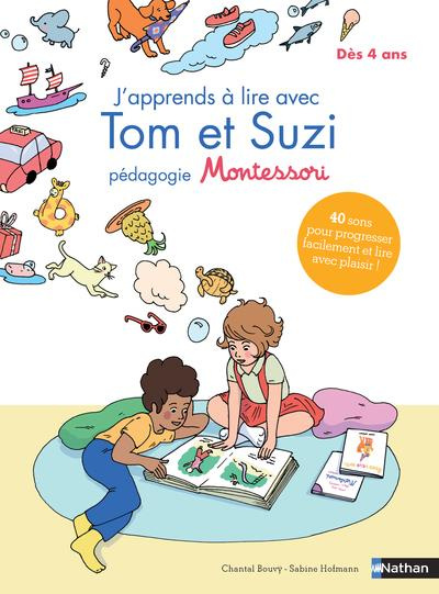 Emprunter J'apprends à lire avec Tom et Suzie. Pédagogie Montessori livre