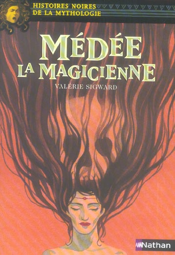 Emprunter Médée la Magicienne livre
