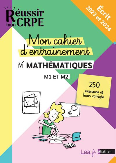Emprunter Mon cahier d'entrainement Mathématiques M1 et M2. Ecrit, Edition 2023-2024 livre