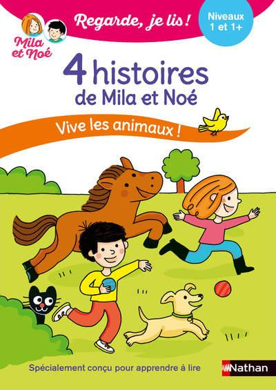 Emprunter Mila et Noé : 4 histoires de Mila et Noé. Vive les animaux livre