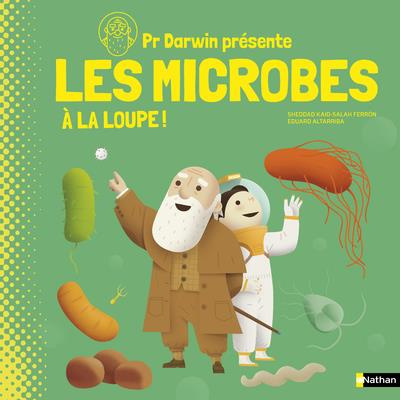 Emprunter Pr Darwin présente les microbes. A la loupe ! livre