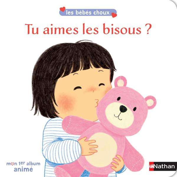 Emprunter Tu aimes les bisous ? Mon 1er album animé livre
