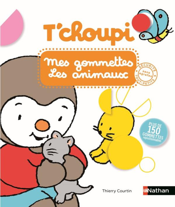 Emprunter Mes gommettes T'choupi Les animaux. Avec plus de 150 gommettes repositionnables livre