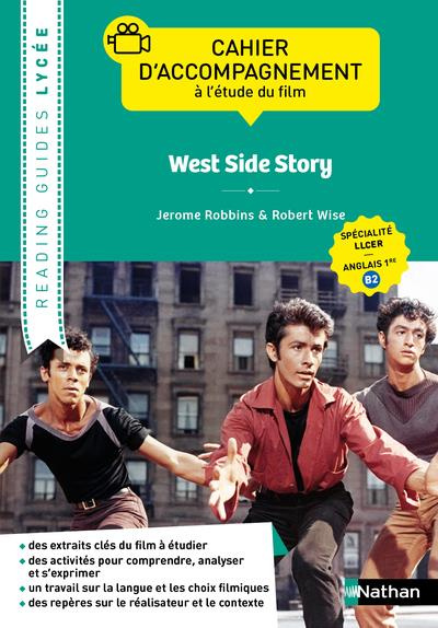 Emprunter West side Story, Jerome Robbins & Robert Wise. Cahier d'accompagnement à la lecture de l'oeuvre inté livre