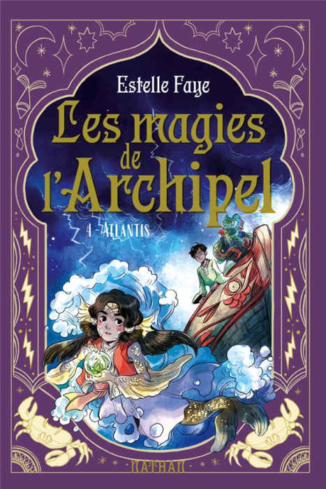 Emprunter Les magies de l'archipel Tome 4 : Atlantis livre
