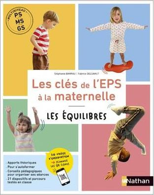 Emprunter Les clés de l'EPS à la maternelle. Les équilibres livre
