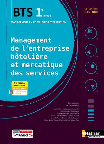 Emprunter Management de l'entreprise Hôtelière et Mercatique des services BTS MHR 1re année. Edition 2024 livre