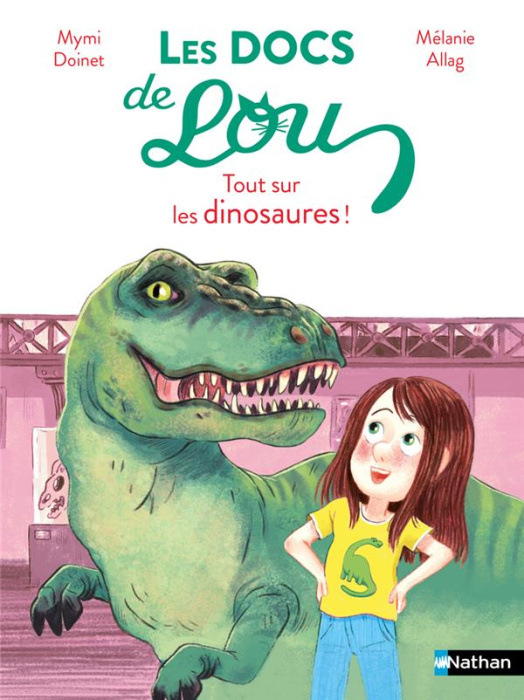 Emprunter Les docs de Lou : Tout sur les dinosaures ! livre
