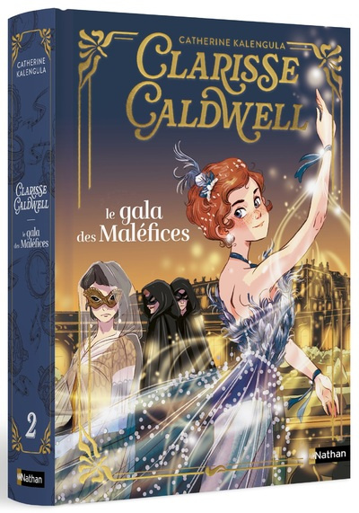 Emprunter Clarisse Caldwell Tome 2 : Le Gala des maléfices livre