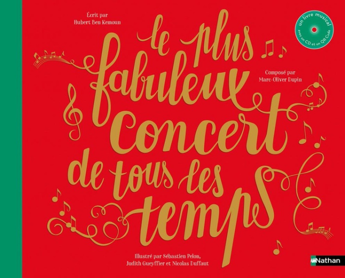 Emprunter Le plus fabuleux concert de tous les temps. Avec 1 CD audio 1 QR code livre