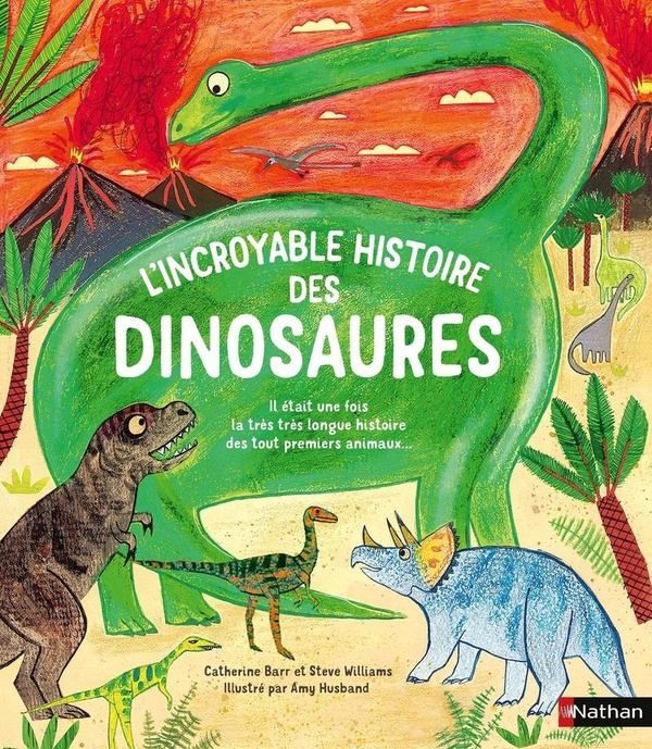 Emprunter L'incroyable histoire des dinosaures livre