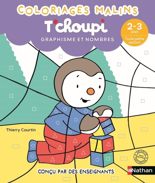 Emprunter T'choupi Graphisme et nombres. Toute petite section livre