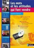 Emprunter Les mots et les attitudes qui font vendre. Avec 1 DVD vidéo, avec 1 cassette Vidéo livre