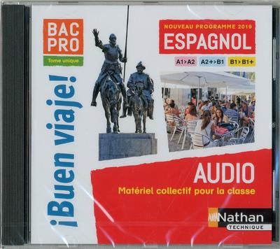 Emprunter Espagnol Bac Pro Tome unique A1>A2 - A2>B1 - B1>B1 Buen viaje! Edition 2019 1 CD audio MP3 livre