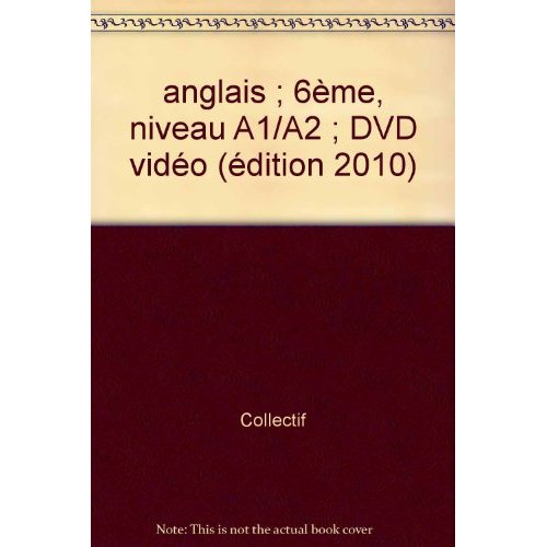Emprunter Anglais 6e Join the team. A1 vers B2, Edition 2010, avec 1 DVD livre