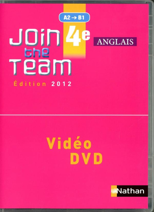 Emprunter Anglais 4e Join the Team A2-B1. Edition 2012. 1 DVD livre