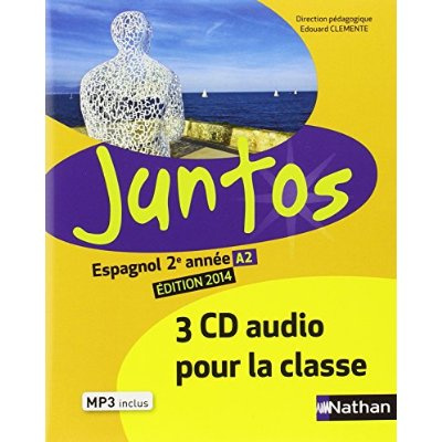 Emprunter Espagnol 2e année A2 Juntos. Edition 2014. 3 CD audio livre