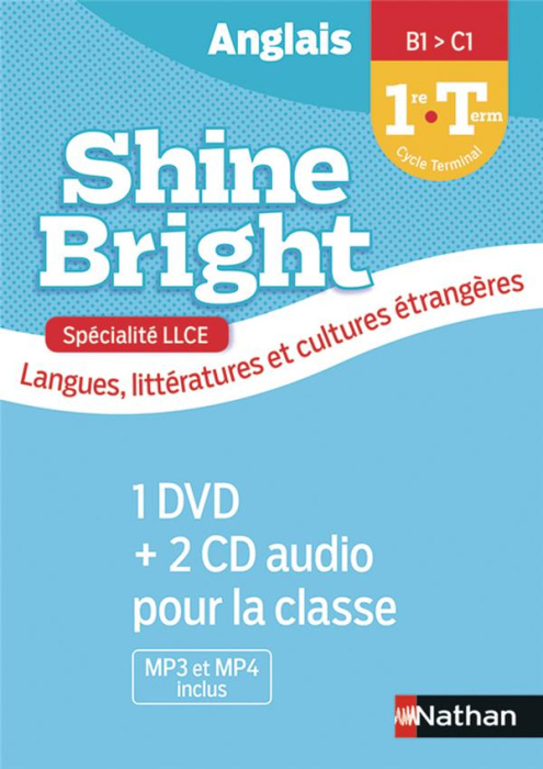 Emprunter Anglais 1re/Tle B1>C1 Shine Bright spécialité LLCE. 1 DVD 3 CD AUDIO livre