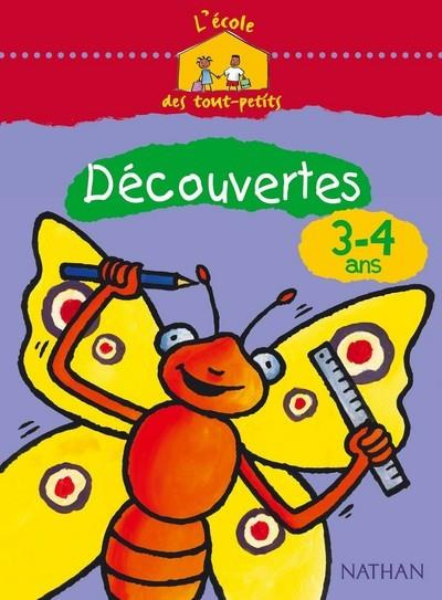 Emprunter L'école des tout-petits Découvertes 3-4 ans Cahier d'activités livre