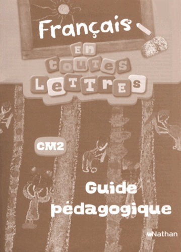 Emprunter Français CM2. Guide pédagogique livre