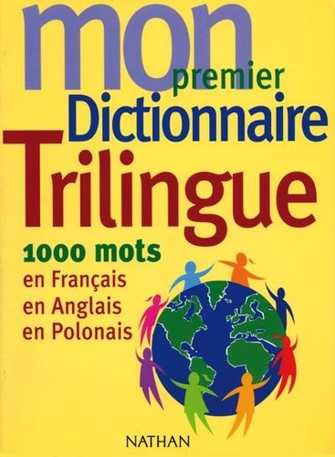Emprunter Mon premier dictionnaire trilingue français/anglais/polonais livre