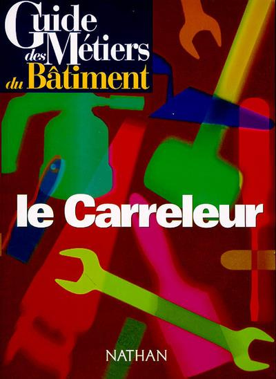 Emprunter Le carreleur livre