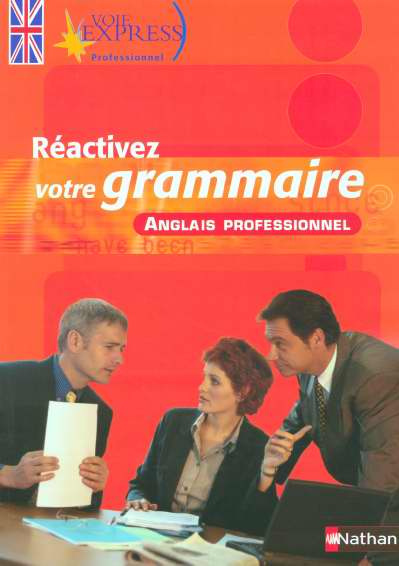 Emprunter Réactivez votre grammaire. Anglais professionnel livre