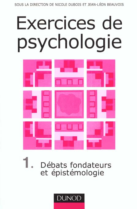 Emprunter EXERCICES DE PSYCHOLOGIE. Tome 1, Débats fondateurs et épistémologie livre