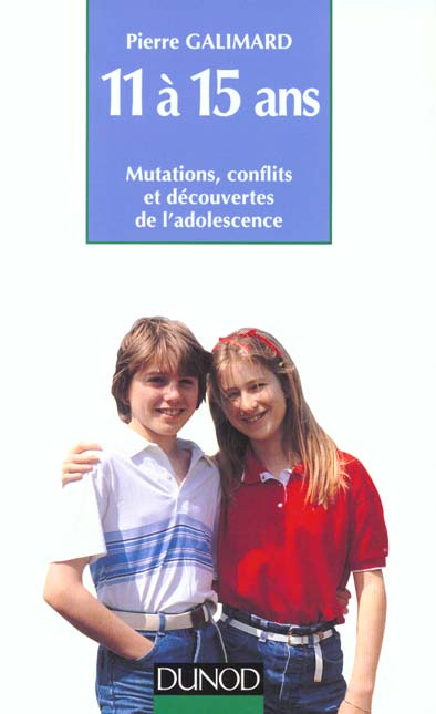 Emprunter 11 à 15 Ans. Mutations, conflits et découvertes de l'adolescence livre