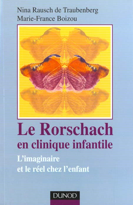 Emprunter Le Rorschach en clinique infantile. L'imaginaire et le réel chez l'enfant livre