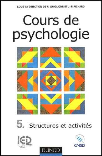 Emprunter COURS DE PSYCHOLOGIE - TOME 5 - STRUCTURES ET ACTIVITES livre