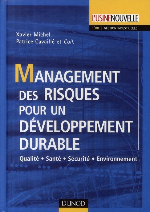 Emprunter Management des risques pour un développement durable. Qualité-Santé-Sécurité-Environnement livre