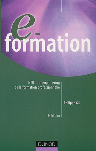 Emprunter E-FORMATION - 2EME EDITION - NTIC ET REENGINEERING DE LA FORMATION PROFESSIONNELLE livre