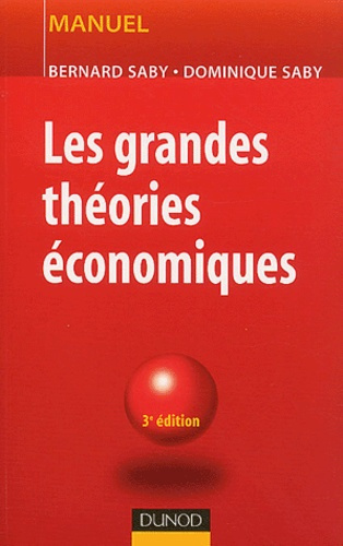 Emprunter LES GRANDES THEORIES ECONOMIQUES - 3EME EDITION livre
