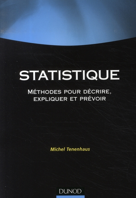 Emprunter Statistique. Méthodes pour décrire, expliquer et prévoir, 2e édition livre