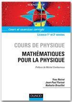 Emprunter Cours de physique. Mathématiques pour la physique livre
