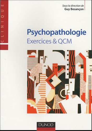 Emprunter PSYCHOPATHOLOGIE - EXERCICES & QCM - EXERCICES & QCM livre