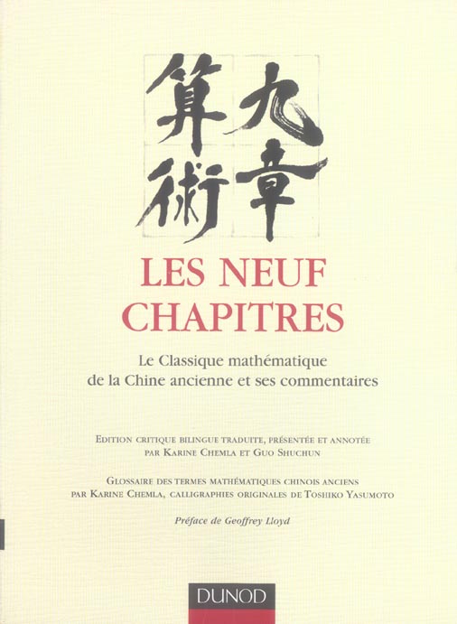 Emprunter Les neuf chapîtres. Le classique mathématique de la Chine ancienne et ses commentaires livre
