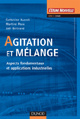 Emprunter Agitation et mélange. Aspects fondamentaux et applications industrielles livre