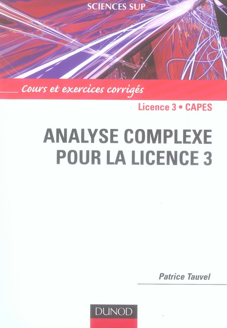 Emprunter Analyse complexe pour la Licence 3. Cours et exercices corrigés livre