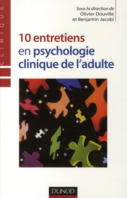 Emprunter 10 entretiens en psychologie clinique de l'adulte livre