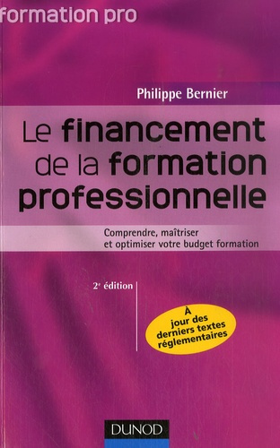 Emprunter Le financement de la formation professionnelle. 2e édition livre