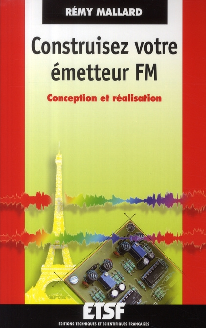 Emprunter Construisez votre émetteur FM. Conception et réalisation livre
