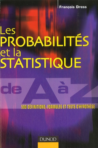 Emprunter Les probabilités et la statistique de A à Z livre