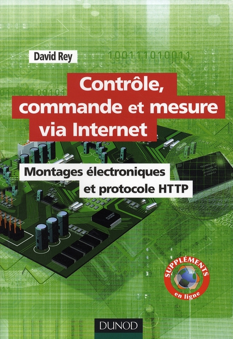 Emprunter Contrôle, commande et mesure via Internet. Montages électroniques et protocole HTTP livre